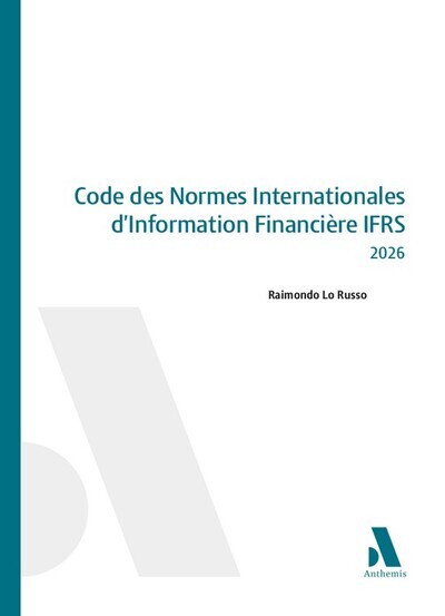 [9782807216174] CODE DES NORMES INTERNATIONALES D'INFORMATION FINANCIERE IFRS - 2026