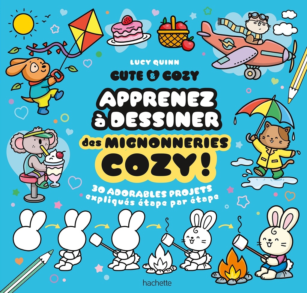 [9782017363217] Cute & Cozy : Apprenez à dessiner des mignonneries cozy !