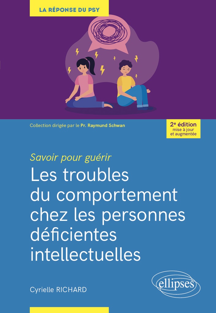 [9782340113893] Savoir pour guérir : Les troubles du comportement chez les personnes déficientes intellectuelles