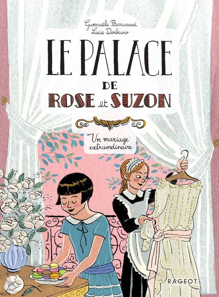 [9782700288735] Le palace de Rose et Suzon - Un mariage extraordinaire