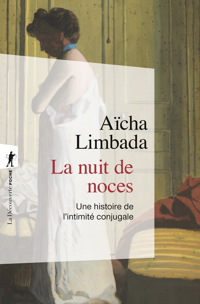 [9782348092787] La nuit de noces - Une histoire de l'intimité conjugale