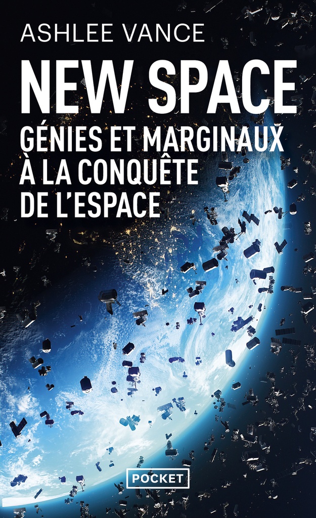 [9782266347600] New Space : Génies et marginaux à la conquête de l'espace