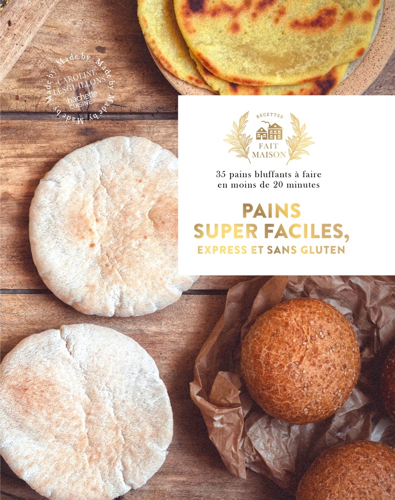 [9782017364771] Pains super faciles, express et sans gluten