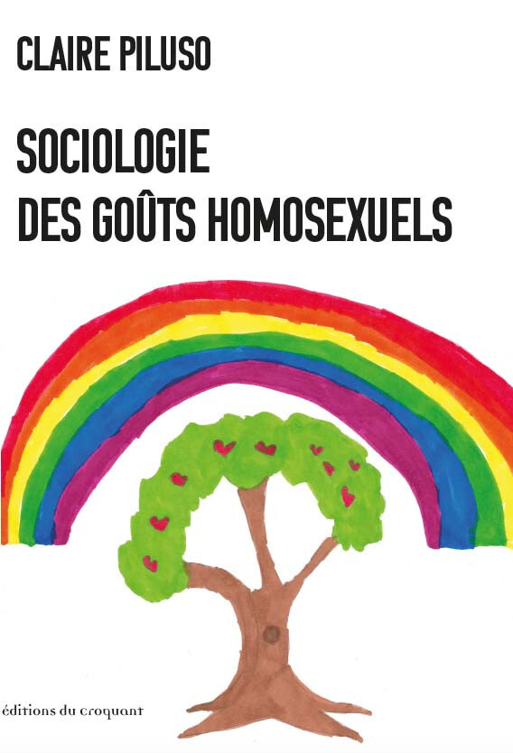 [9782365124706] Sociologie des goûts homosexuels