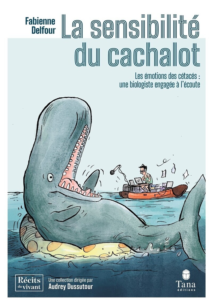 [9791030106176] La sensibilité du cachalot - Les émotions des cétacés : une biologiste engagée à l'écoute