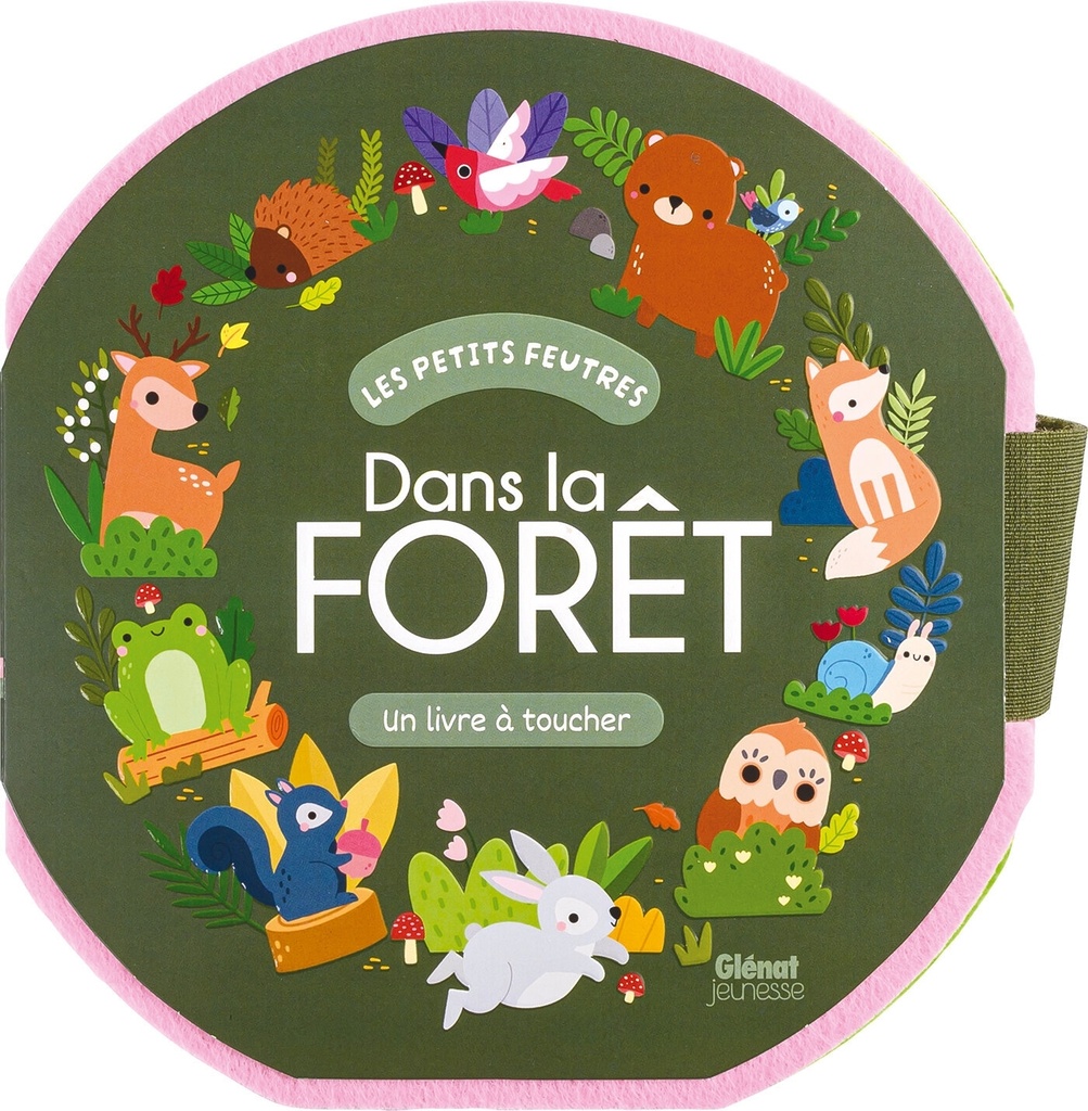 [9791026405412] Dans la forêt - Livre feutrine