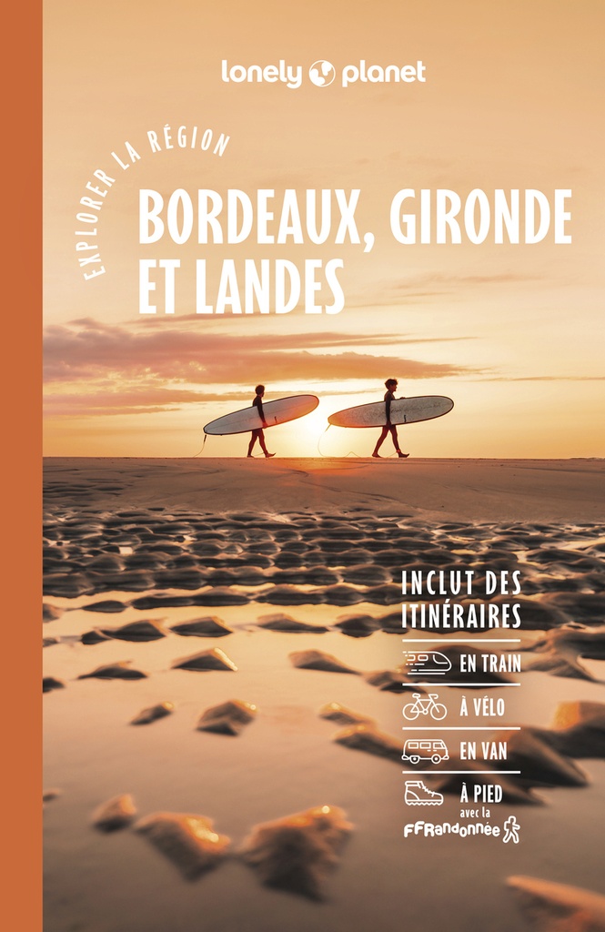 [9782384926312] Explorer la région Bordeaux, Gironde et Landes 6ed