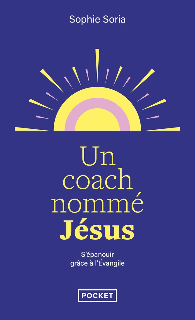 [9782266352901] Un coach nommé Jésus - Epanouissement personnel et Evangile