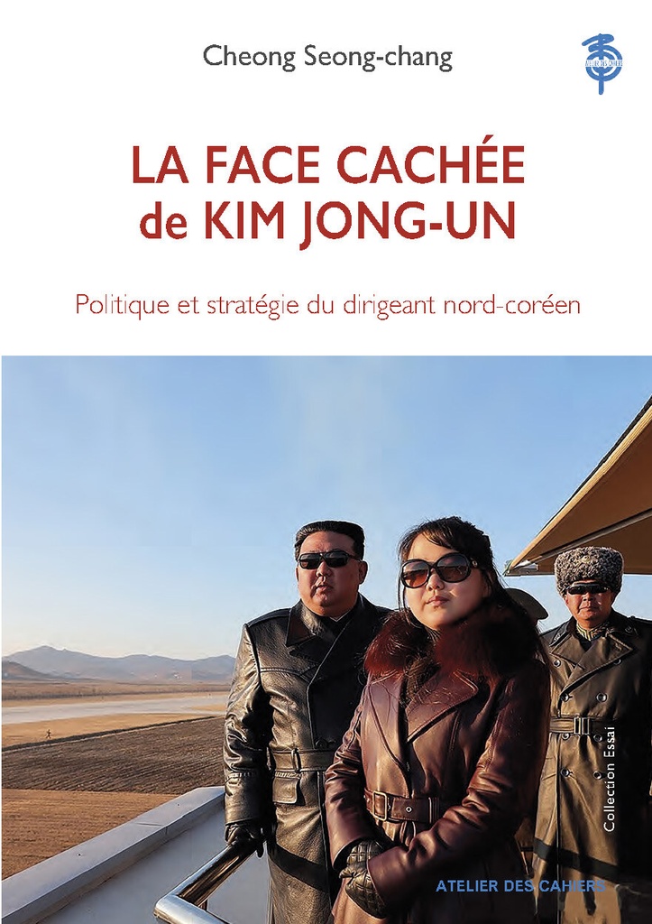 [9782488413060] La Face cachée de Kim Jong-un