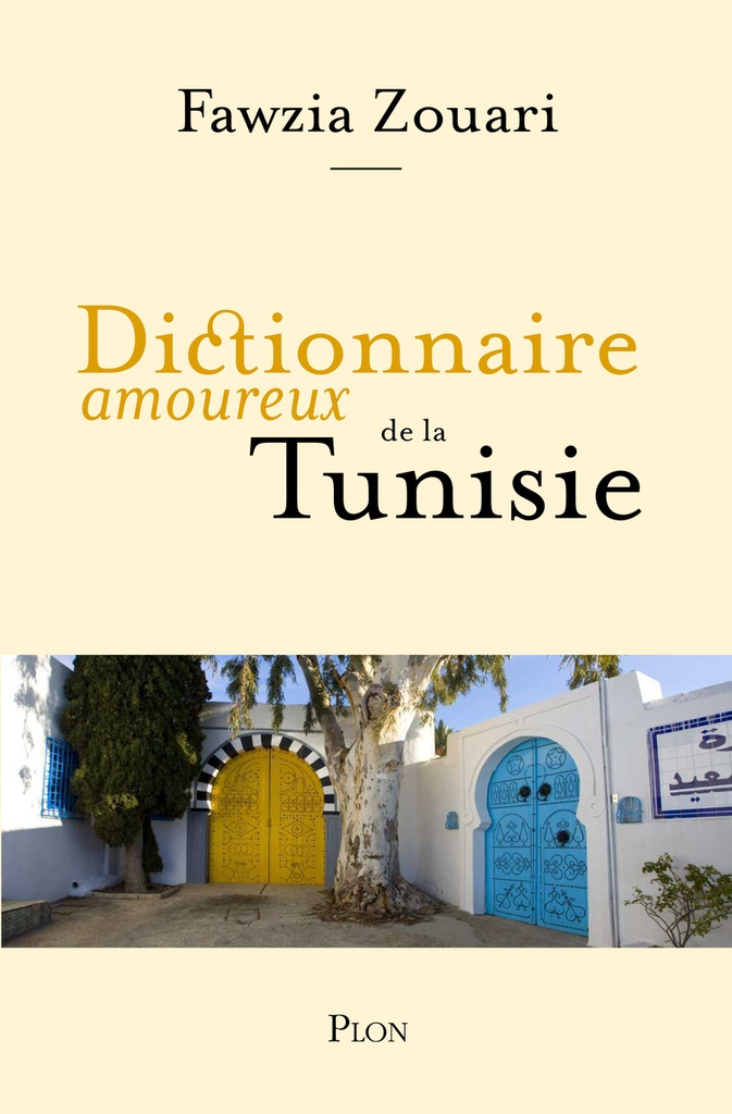 [9782259313797] Dictionnaire amoureux de la Tunisie