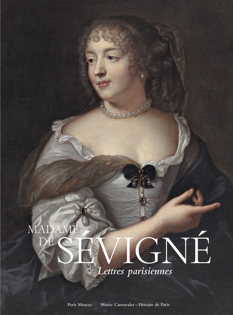 [9782759606412] MADAME DE SÉVIGNÉ- Lettres parisiennes