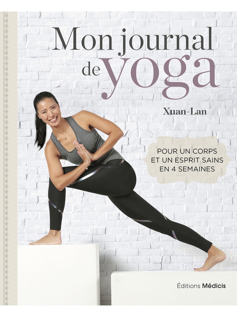 [9782385000677] Mon journal de yoga - Pour un corps et un esprit sains en 4 semaines