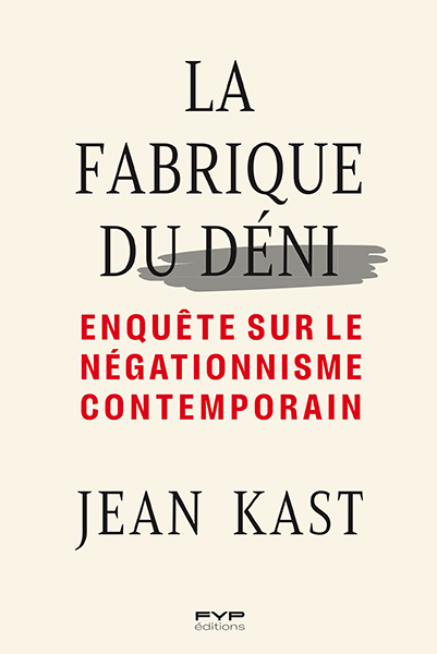 [9782364052710] La fabrique du déni