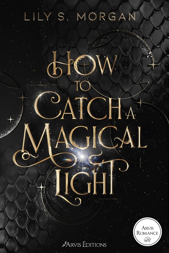 [9791097790592] How to catch a magical light - New york magics Tome 1