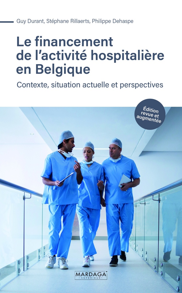 [9782804735678] Financement de l'activité hospitalière en Belgique