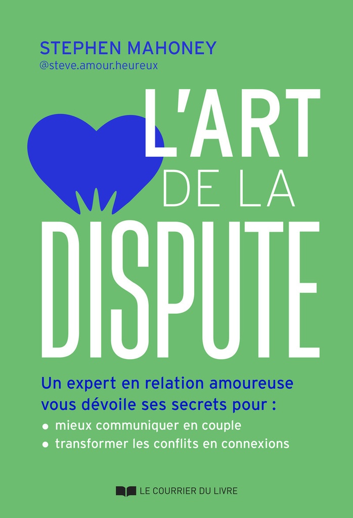 [9782702931004] L'art de la dispute - Un expert en relation amoureuse vous dévoile ses secrets