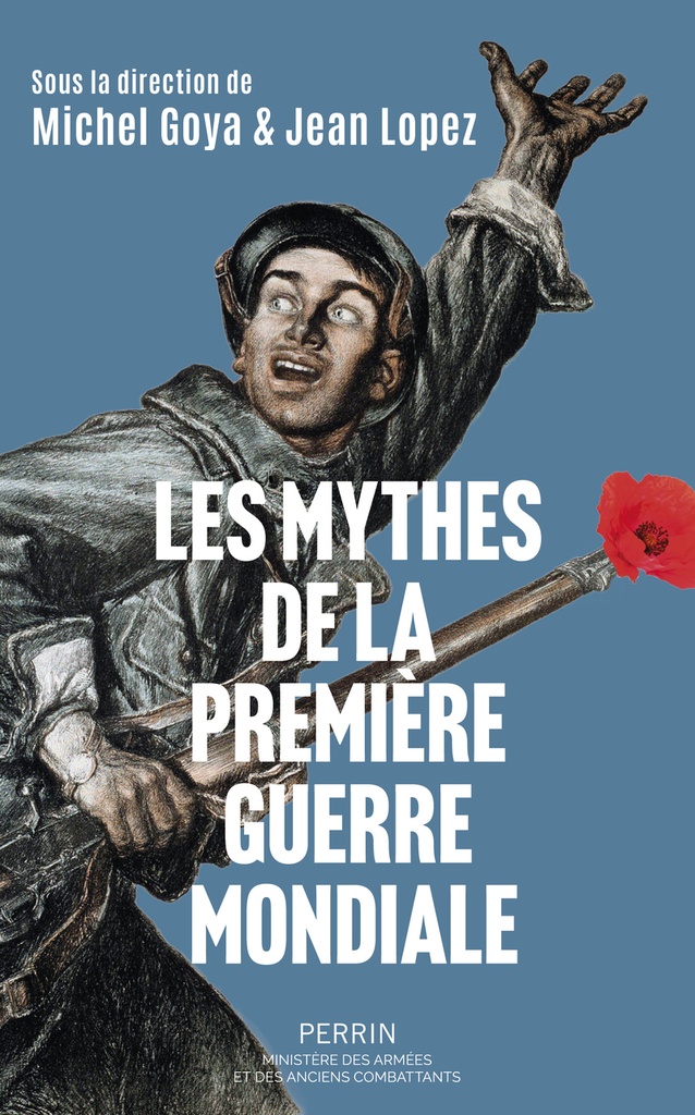 [9782262110444] Les mythes de la Première Guerre mondiale