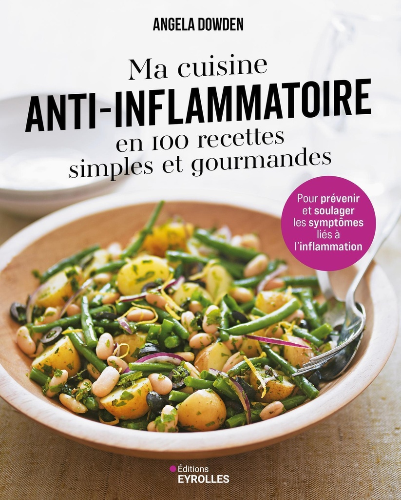 [9782416023637] Ma cuisine anti-inflammatoire en 100 recettes simples et gourmandes