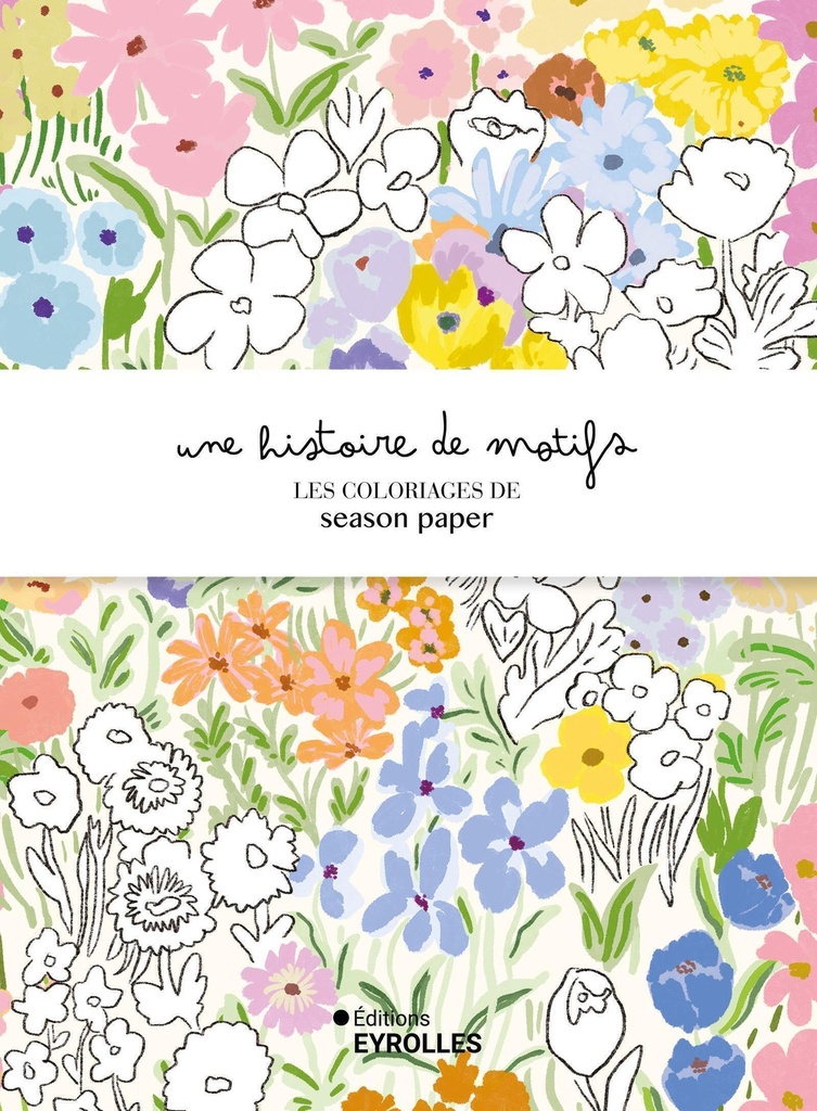 [9782416021510] Une histoire de motifs - Les coloriages de Season Paper