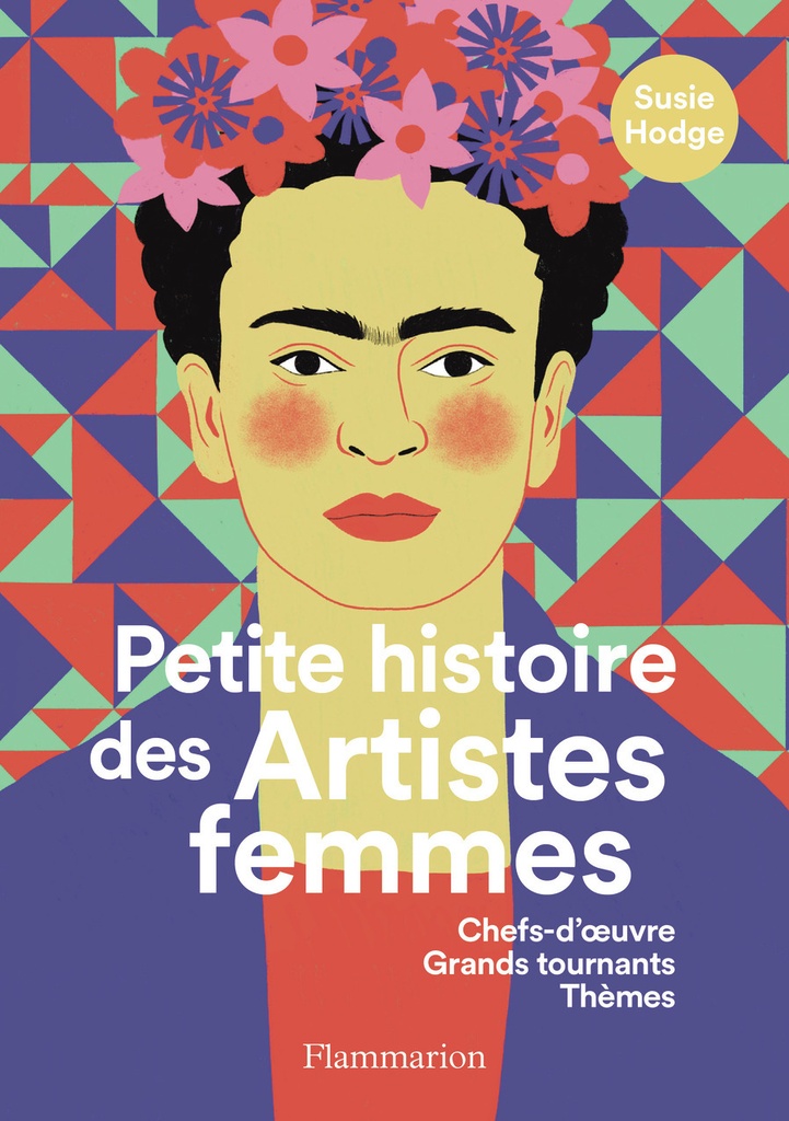 [9782080509482] Petite histoire des Artistes femmes