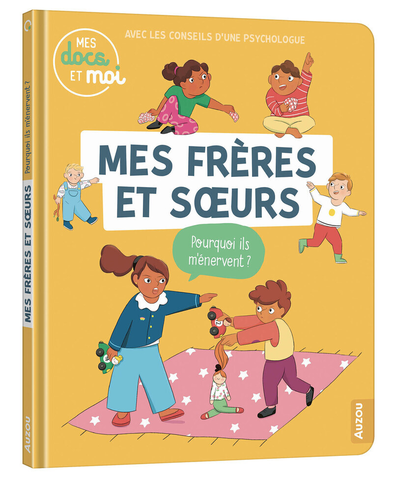 [9791039570817] Mes frères et soeurs pourquoi ils m'énervent ?