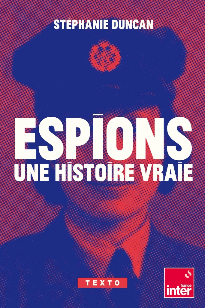 [9791021067202] Espions, une histoire vraie