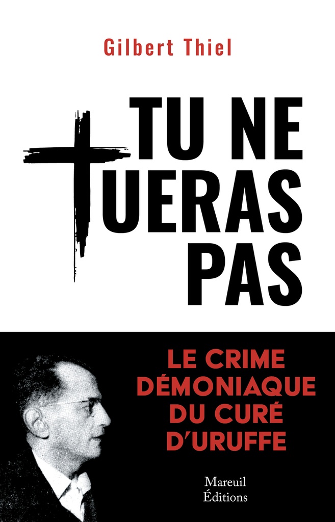 [9782372544931] Tu ne tueras pas - Le crime démoniaque du curé d'Uruffe