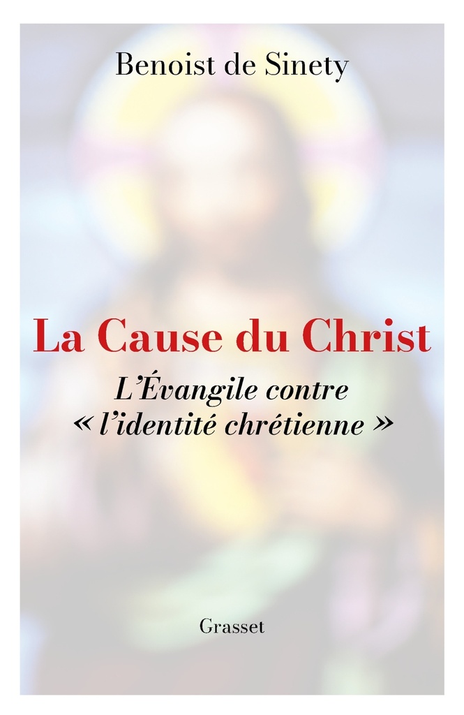 [9782246846543] La cause du Christ