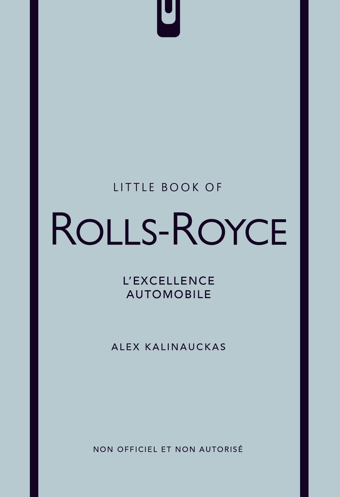 [9782809902464] Little Book of Rolls-Royce - L'excellence automobile (version française)