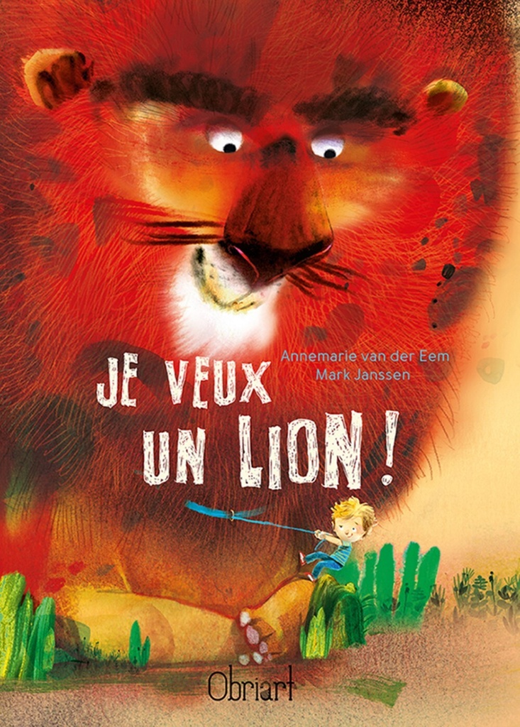 [9791095135722] JE VEUX UN LION !