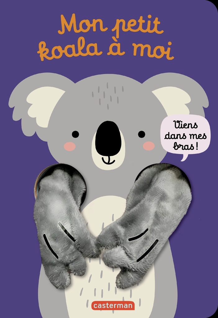 [9782203303881] Viens dans mes bras ! - Mon petit koala à moi