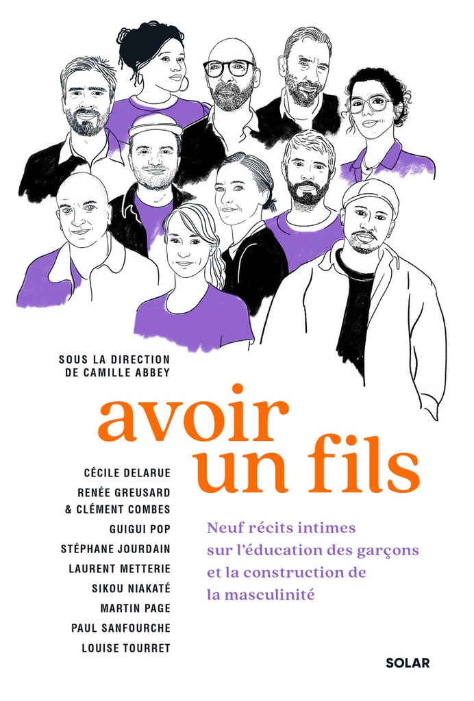 [9782263193835] Avoir un fils - Neuf récits intimes sur l'éducation des garçons et la construction de la masculinité