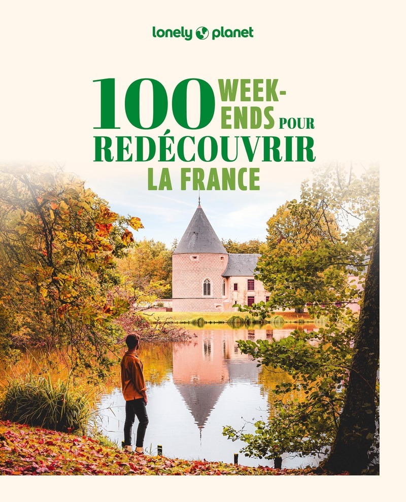 [9782384929368] 100 week-ends pour redécouvrir la France 2ed