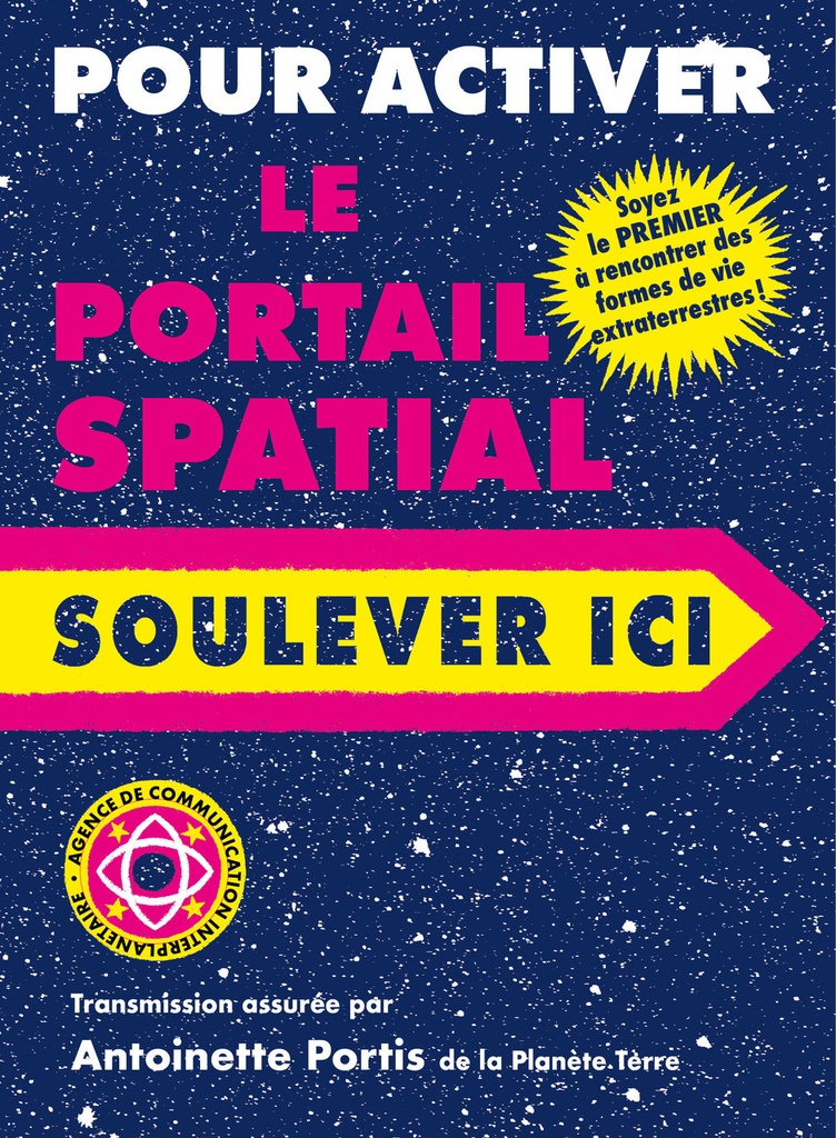 [9782362901775] Pour activer le portail spatial, soulevez ici