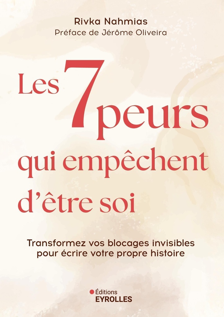 [9782416020735] Les 7 peurs qui empêchent d'être soi