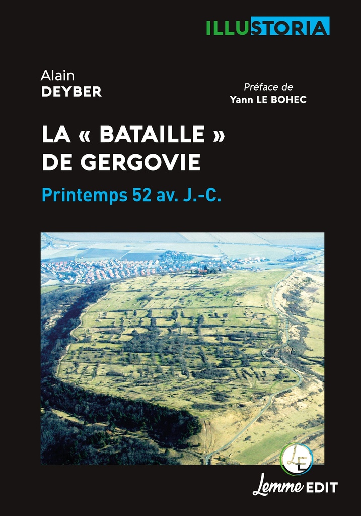 [9782492818417] LA A  BATAILLE A  DE GERGOVIE : PRINTEMPS 52 AV. J.-C.