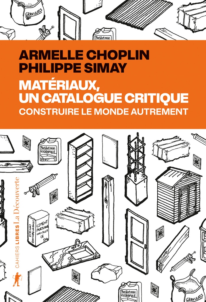[9782348085796] Matériaux, un catalogue critique - Construire le monde autrement