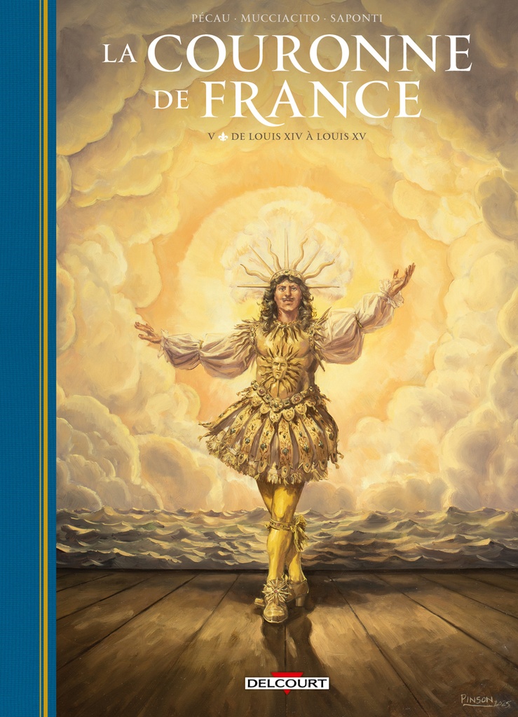 [9782413075264] La Couronne de France T05 - De Louis XIV à Louis XV