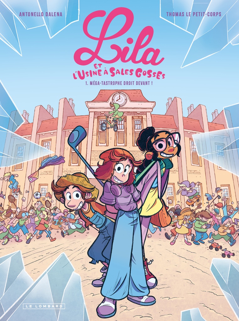 [9782808215176] Lila et l'usine à sales gosses - Tome 1 - Méga-tastrophe droit devant !