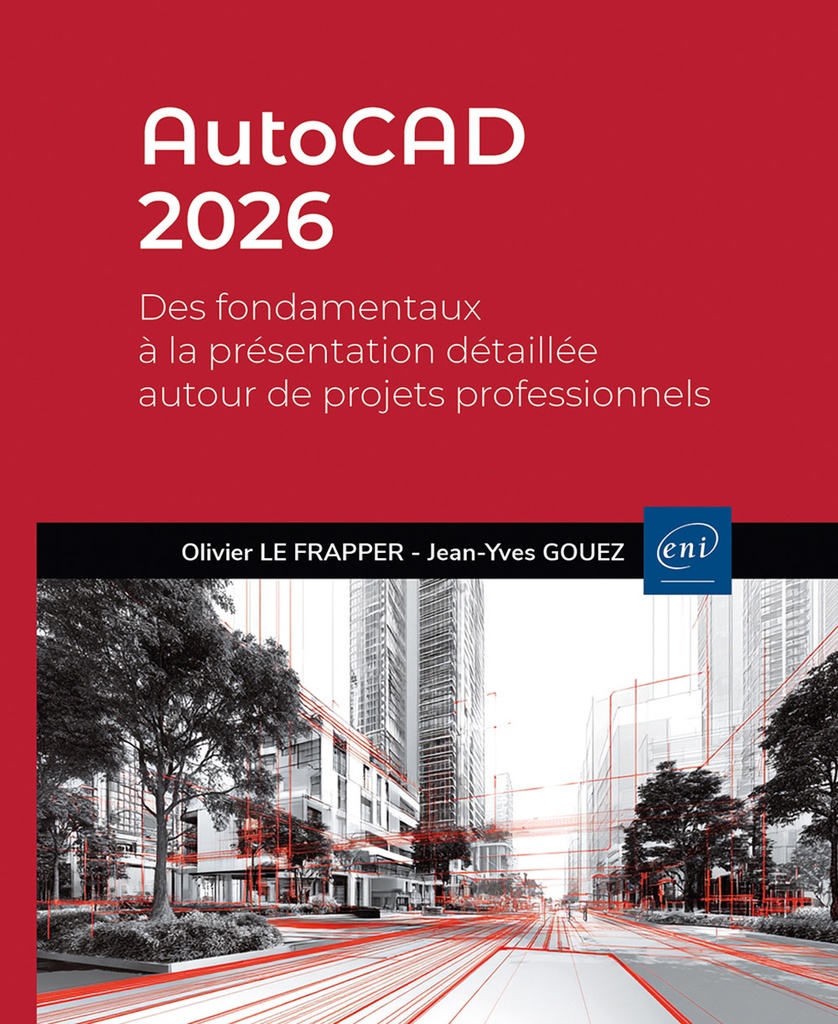 [9782409053658] AutoCAD 2026 - Des fondamentaux à la présentation détaillée autour de projets professionnels