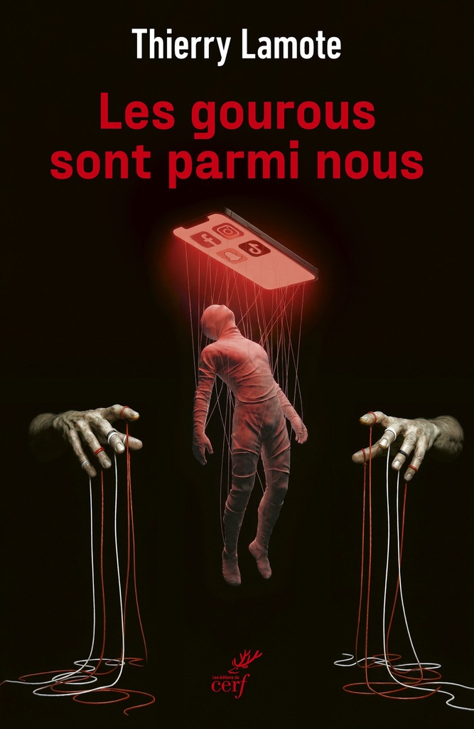 [9782204158220] Les gourous sont parmi nous