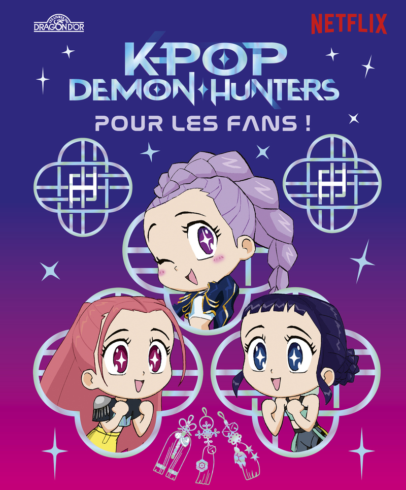 [9782821220133] KPop Demon Hunters - Pour les fans !