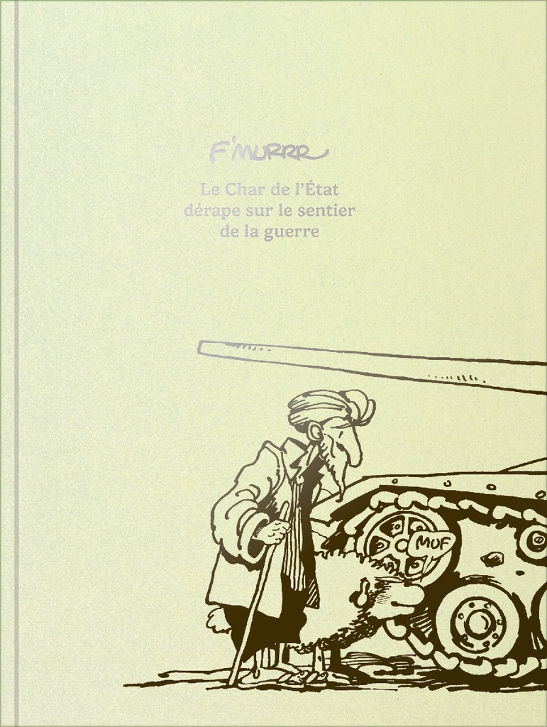 [9782487849228] Le Char de l'état dérape sur le sentier de la guerre