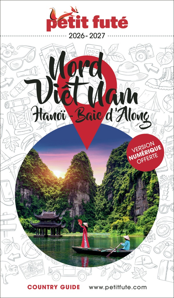 [9782305133379] Guide Nord Vietnam 2026/2027 Petit Futé: Hanoï / Baie d'Along