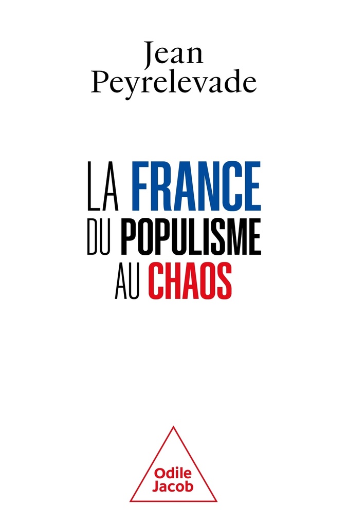 La France : du populisme au  chaos