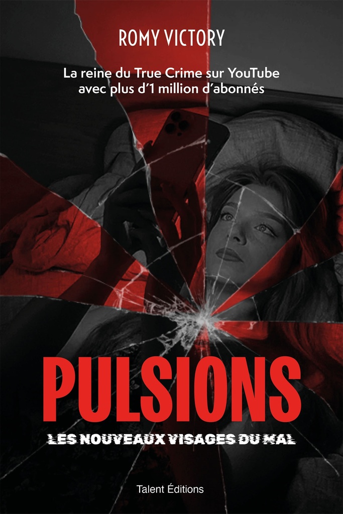 Pulsions - Les nouveaux visages du mal