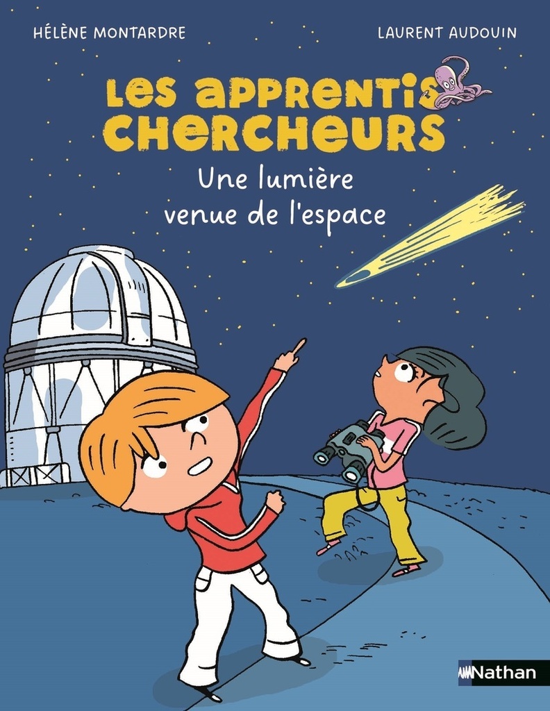 [9782095066253] Les apprentis chercheurs - Une lumière venue de l'espace