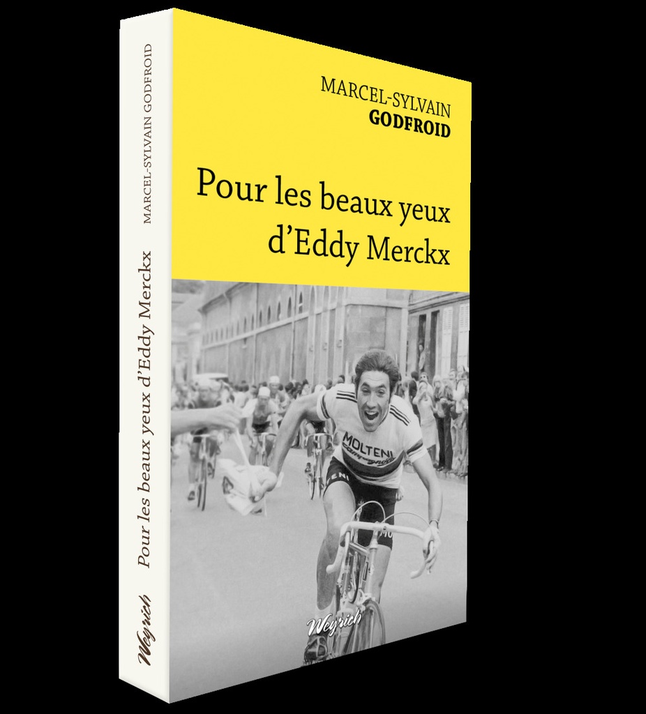 Pour les beaux yeux d'Eddy Merckx