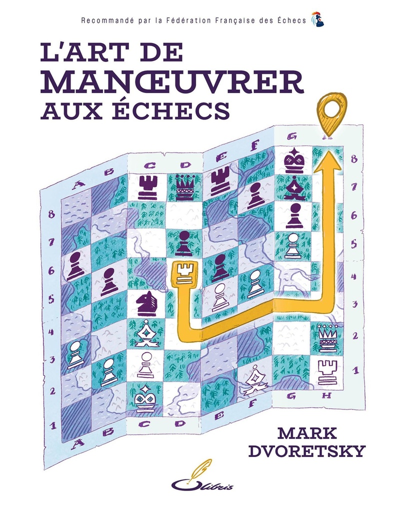 [9782487637139] L'art de manoeuvrer aux échecs