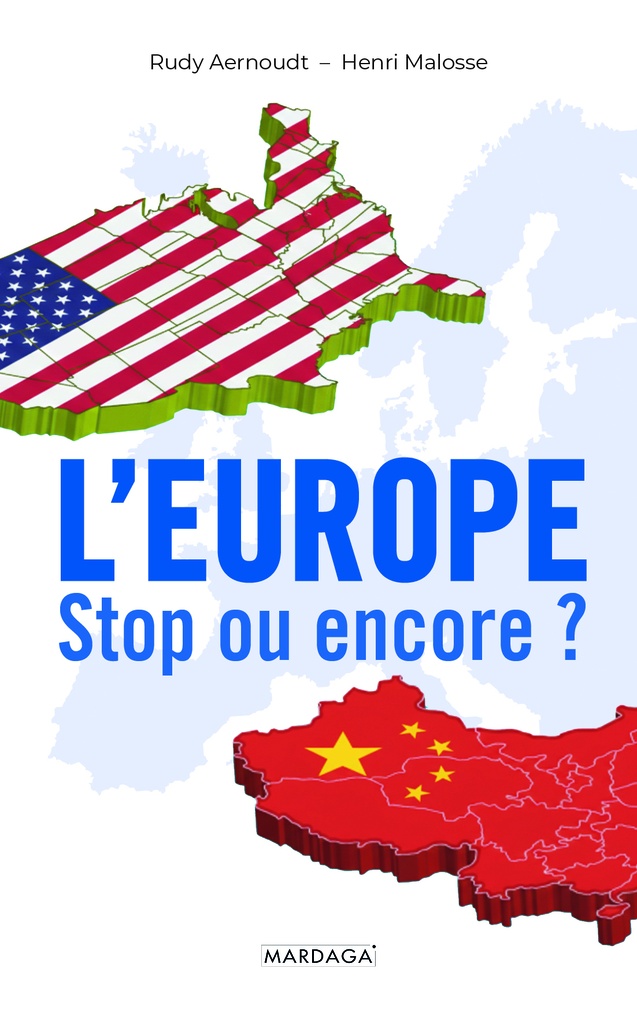 [9782804736019] L'Europe : stop ou encore ?